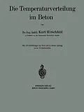 E-Book (pdf) Die Temperaturverteilung im Beton von Kurt Hirschfeld