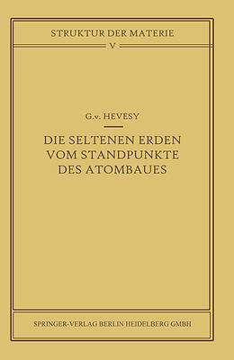 E-Book (pdf) Die seltenen Erden vom Standpunkte des Atombaus von G. v. Hevesy