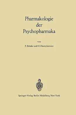 E-Book (pdf) Pharmakologie der Psychopharmaka von Franz von Brücke, Oleh Hornykiewicz