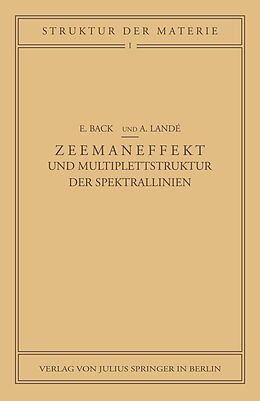 E-Book (pdf) Zeemaneffekt und Multiplettstruktur der Spektrallinien von E. Back, A. Landé