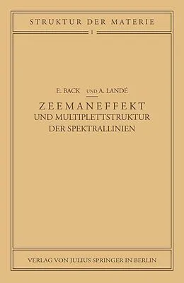 E-Book (pdf) Zeemaneffekt und Multiplettstruktur der Spektrallinien von E. Back, A. Landé