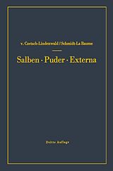 E-Book (pdf) Salben · Puder · Externa von Hermann Czetsch-Lindenwald, Friedrich Schmidt La Baume