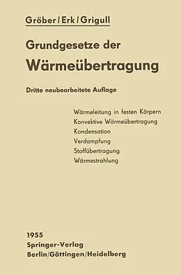 E-Book (pdf) Die Grundgesetze der Wärmeübertragung von Heinrich Gröber, Siegmund Erk, Ulrich Grigull