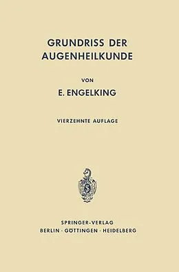 E-Book (pdf) Grundriß der Augenheilkunde für Studierende von E. Engelking, F. Schieck