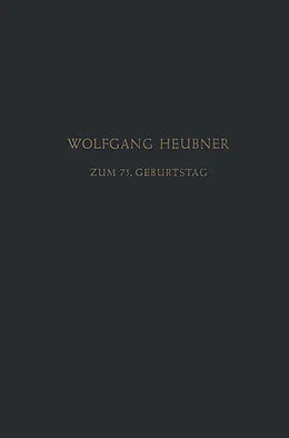 E-Book (pdf) Festschrift zum 75. Geburtstag von Wolfgang Heubner, L. Heilmeyer, H. Herken