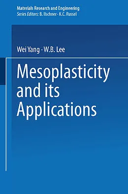 E-Book (pdf) Mesoplasticity and its Applications von Wei Yang, W. B. Lee