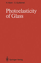 Couverture cartonnée Photoelasticity of Glass de Claude Guillemet, Hillar Aben