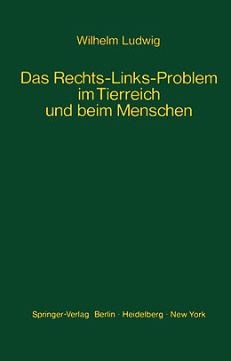 E-Book (pdf) Das Rechts-Links-Problem im Tierreich und beim Menschen von W. Ludwig
