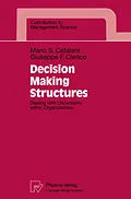 E-Book (pdf) Decision Making Structures von Mario S. Catalani, Giuseppe F. Clerico
