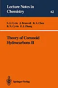 E-Book (pdf) Theory of Coronoid Hydrocarbons II von S. J. Cyvin, J. Brunvoll, R. S. Chen