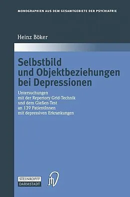 E-Book (pdf) Selbstbild und Objektbeziehungen bei Depressionen von Heinz Böker