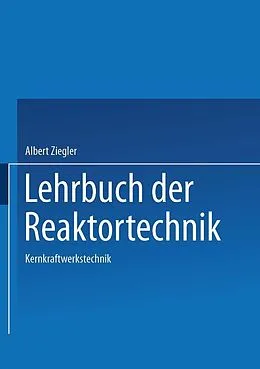 E-Book (pdf) Lehrbuch der Reaktortechnik von A. Ziegler