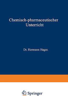 Kartonierter Einband Chemisch-pharmaceutischer Unterricht von Hermann Hager