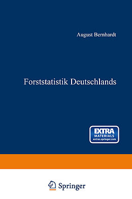 Kartonierter Einband Forststatistik Deutschlands von August Bernhardt