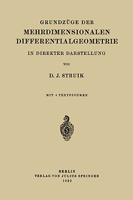 Kartonierter Einband Grundzüge der Mehrdimensionalen Differentialgeometrie von D.J. Struik