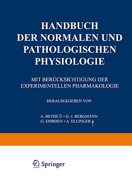 Kartonierter Einband Handbuch der normalen und pathologischen Physiologie von G.v. Bethe, A. Ellinger, G.v. Bergmann