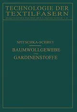 Kartonierter Einband Baumwollgewebe und Gardinenstoffe von W. Spitschka, O. Schrey