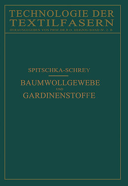 Kartonierter Einband Baumwollgewebe und Gardinenstoffe von W. Spitschka, O. Schrey