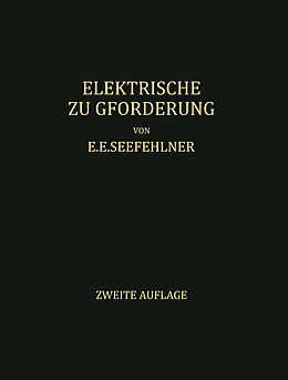 Kartonierter Einband Elektrische Zugförderung von E.E. Seefehlner, H.H. Peter