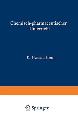 E-Book (pdf) Chemisch-pharmaceutischer Unterricht von Hermann Hager