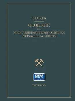 E-Book (pdf) Geologie des niederrheinisch-westfälischen Steinkohlengebietes von Paul Kukuk, H. Breddin, W. Gothan