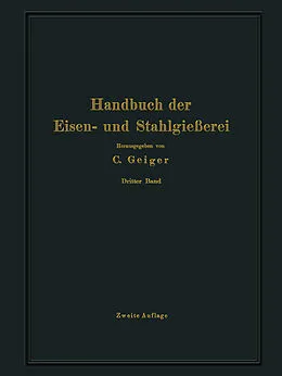 E-Book (pdf) Handbuch der Eisen- und Stahlgießerei von O. Bauer, L. Beck, G. Buzek