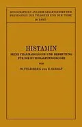 E-Book (pdf) Histamin von W. Feldberg, E. Schilf