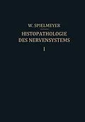 E-Book (pdf) Histopathologie des Nervensystems von W. Spielmeyer
