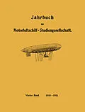 E-Book (pdf) Jahrbuch der Motorluftschiff-Studiengesellschaft von R. Assmann, L. Prandtl, O. Föppl