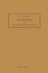 E-Book (pdf) Kochbuch für Zuckerkranke und Fettleibige von Friederike von Winckler, F. Broxner