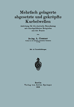 E-Book (pdf) Mehrfach gelagerte, abgesetzte und gekröpfte Kurbelwellen von A. Geßner