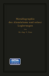 E-Book (pdf) Metallographie des Aluminiums und seiner Legierungen von V. Fuß