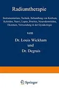 E-Book (pdf) Radiumtherapie von Louis Wickham, NA Degrais, Alfred Fournier