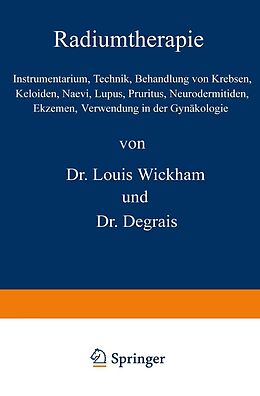 E-Book (pdf) Radiumtherapie von Louis Wickham, NA Degrais, Alfred Fournier