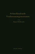 E-Book (pdf) Schnellaufende Verbrennungsmotoren von Harry R. Ricardo, A. Werner, P. Friedmann
