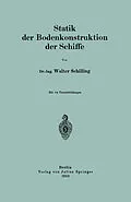 E-Book (pdf) Statik der Bodenkonstruktion der Schiffe von Walter Schilling