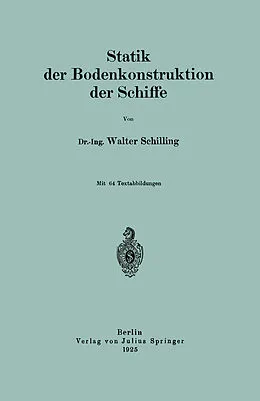 E-Book (pdf) Statik der Bodenkonstruktion der Schiffe von Walter Schilling