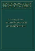 E-Book (pdf) Baumwollgewebe und Gardinenstoffe von W. Spitschka, O. Schrey