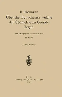 E-Book (pdf) Über die Hypothesen, welche der Geometrie zu Grunde liegen von B. Riemann