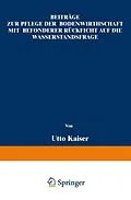 E-Book (pdf) Beiträge zur Pflege der Bodenwirthschaft mit besonderer Räcksicht auf die Wasserstandsfrage von Otto Kaiser