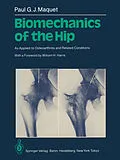 E-Book (pdf) Biomechanics of the Hip von P. G. J. Maquet