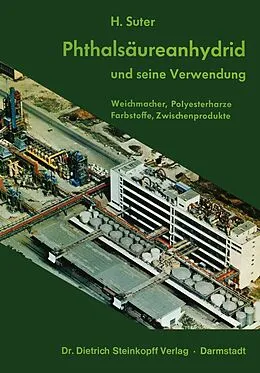 E-Book (pdf) Phthalsäureanhydrid und Seine Verwendung von H. Suter