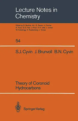 E-Book (pdf) Theory of Coronoid Hydrocarbons von Sven J. Cyvin, Jon Brunvoll, Bjorg N. Cyvin