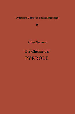 E-Book (pdf) Die Chemie der Pyrrole von A. Gossauer