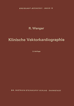 Kartonierter Einband Klinische Vektorkardiographie von Rudolf Wenger