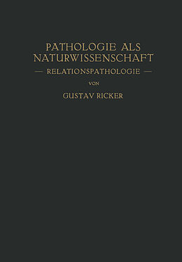Kartonierter Einband Pathologie als Naturwissenschaft von Gustav Ricker