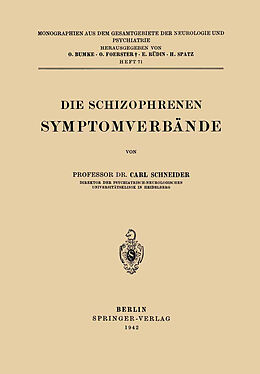 Kartonierter Einband Die Schizophrenen Symptomverbände von Carl Schneider