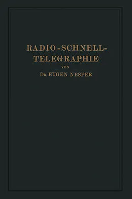 E-Book (pdf) Radio-Schnelltelegraphie von Eugen Nesper