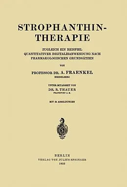 E-Book (pdf) Strophanthintherapie von A. Fraenkel, R. Thauer