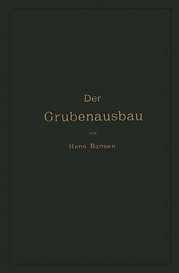 E-Book (pdf) Der Grubenausbau von Hans Bansen